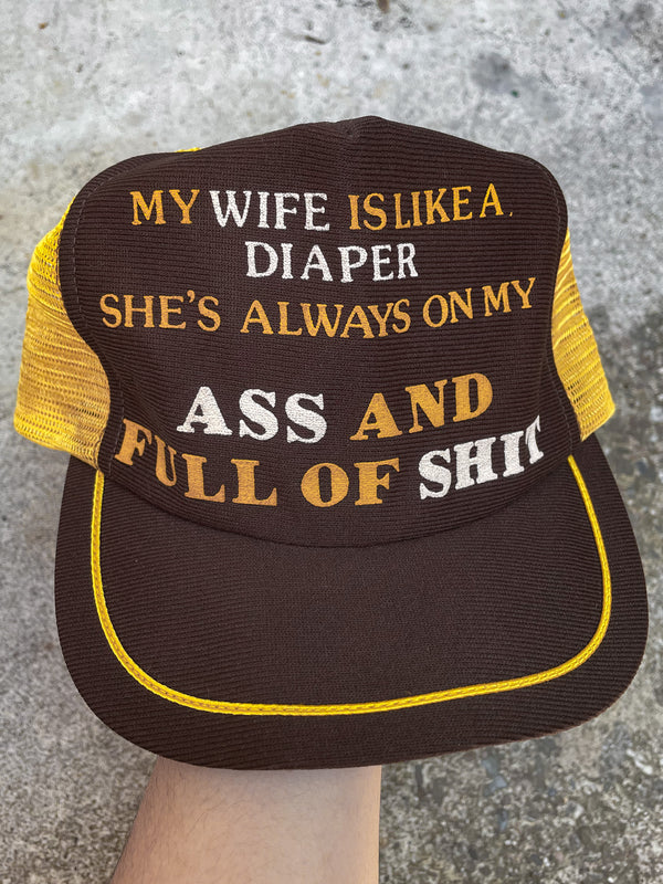 1980s “My Wife Is Like A Diaper…” Trucker Hat