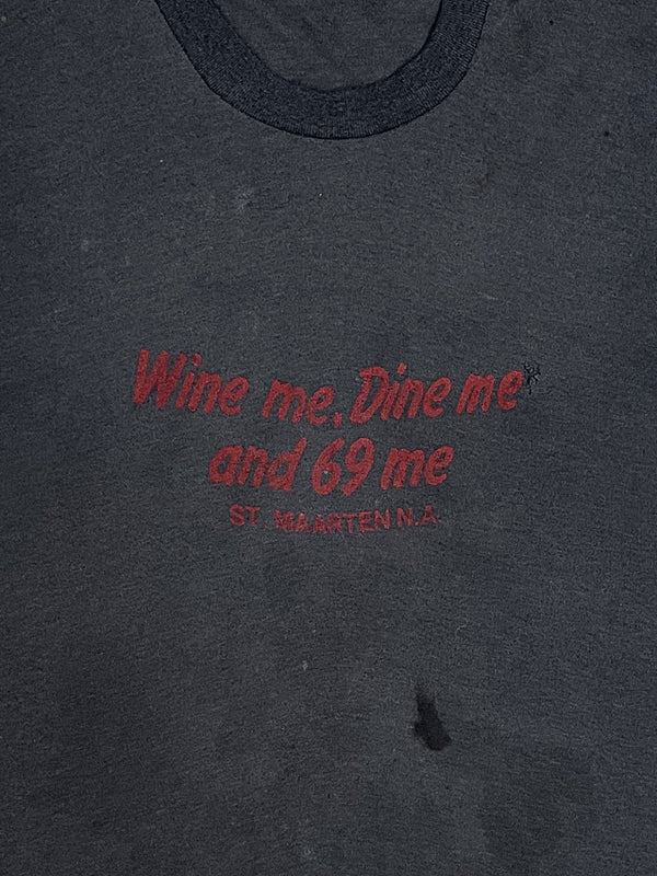 1980s “Wine me, Dine me, and 69 me” Single Stitched Tee