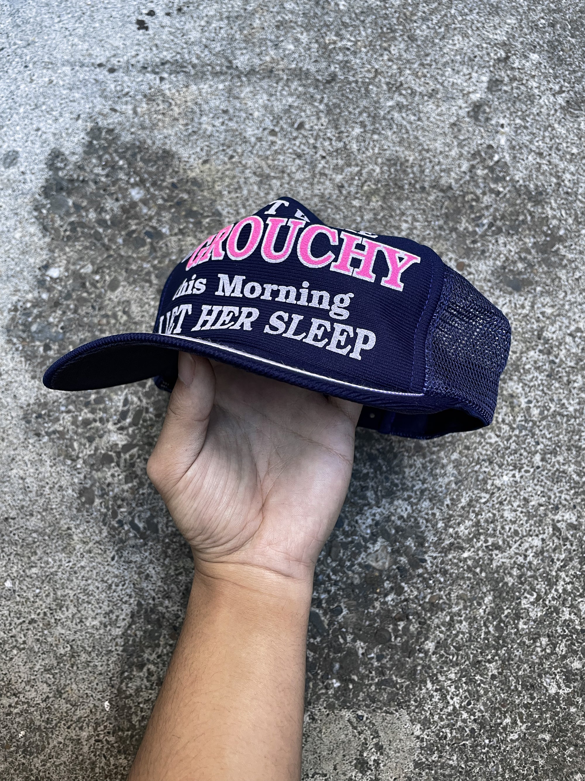 1980s “I Didn’t Wake Up Grouchy…” Trucker Hat